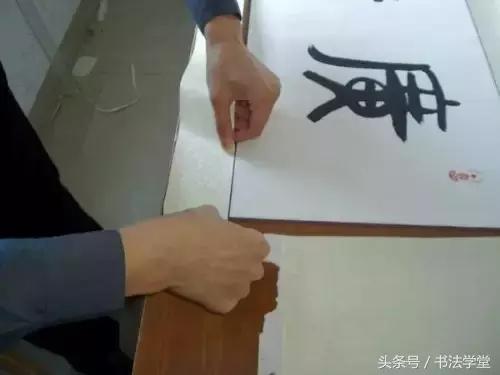字画装裱全过程教程,书画手工浆糊装裱全过程