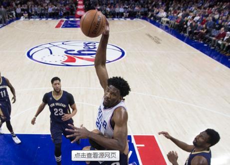 nba以前中锋vs现在中锋恩比德,十大后卫恩比德