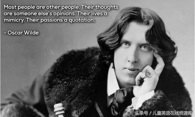 王尔德毒舌语录英文,王尔德经典句子英文