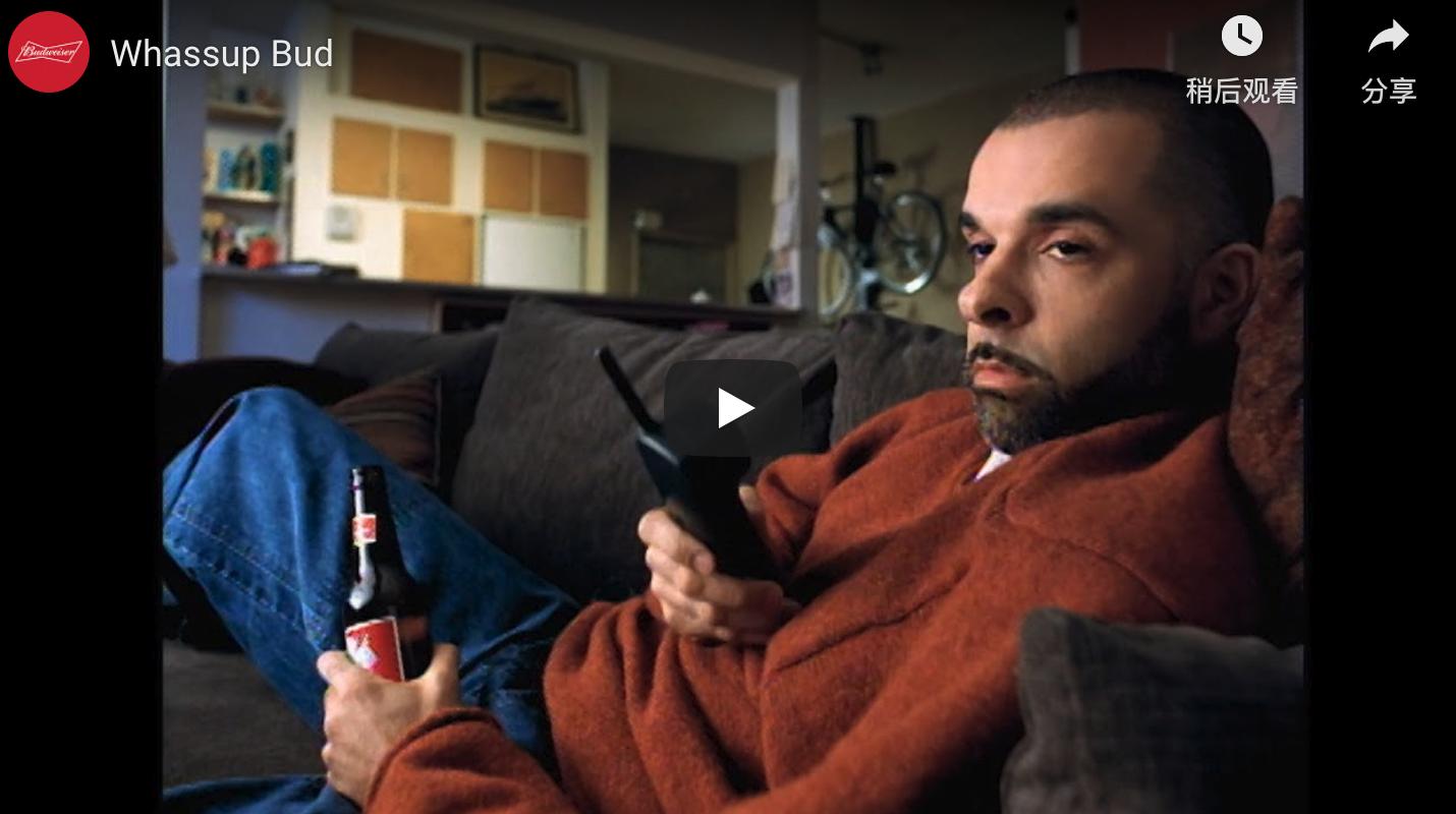 百威啤酒广告,百威wassup啤酒广告