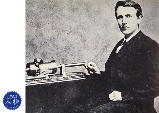 LEAD立德人物｜发明之王爱迪生，用实验的理想点亮世界的光