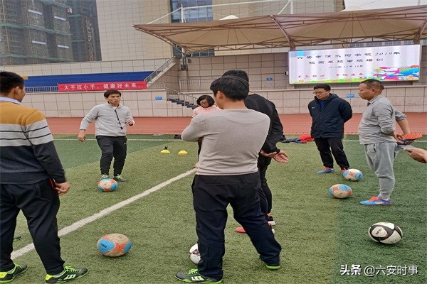 市级校园足球体育教师专项培训,六安清水河教师培训