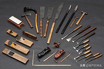 传统木匠家具工具,中国古老木匠手艺
