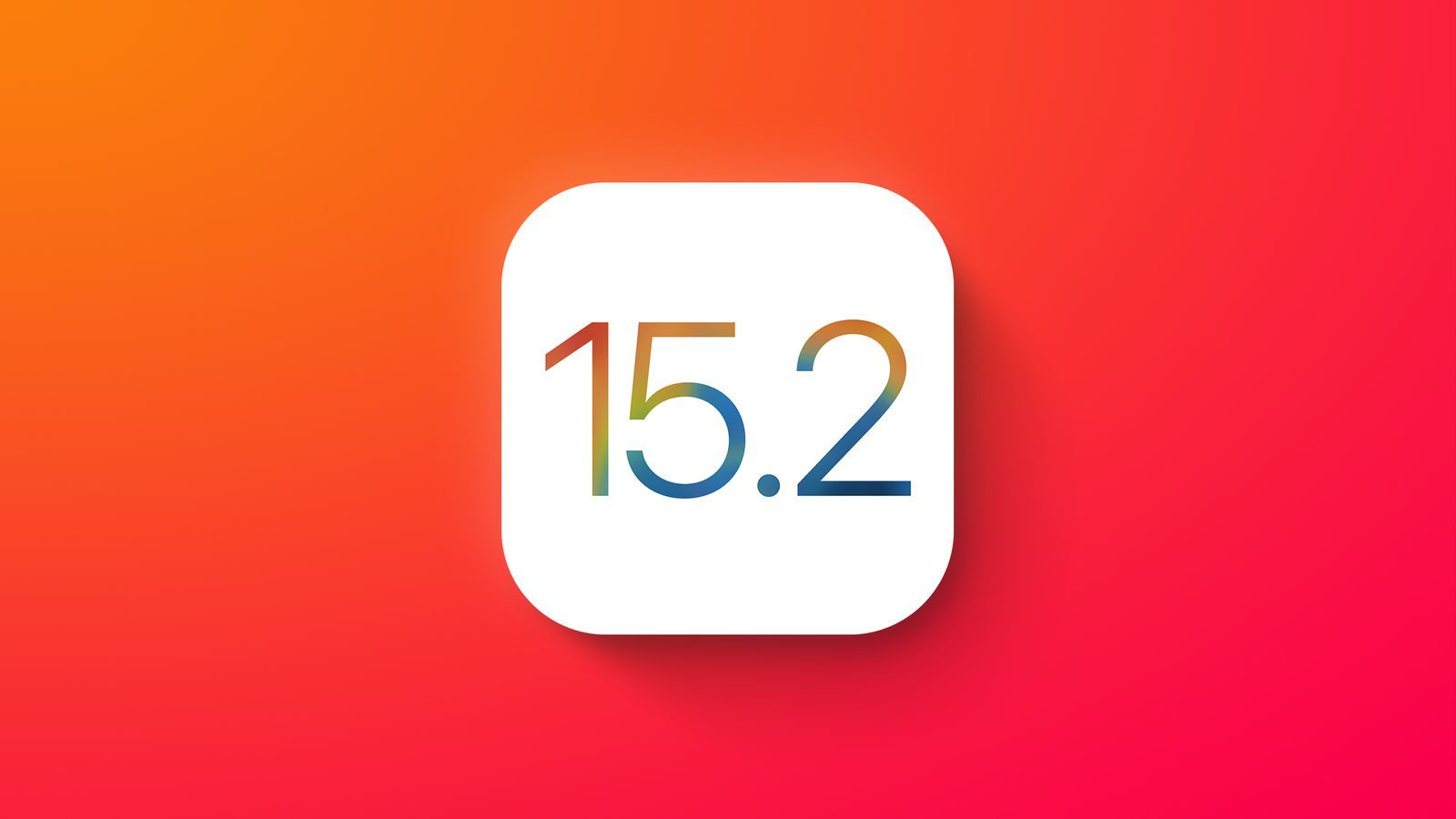 ios15.2正式版最新消息,ios15.3正式版发布更新机型
