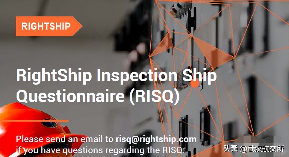 1.6万字！资深船长关于最新RightShip检查的宝贵经验！值得收藏